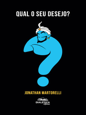cover image of Qual o seu desejo?